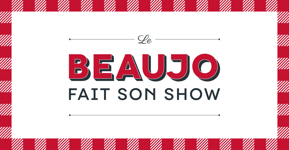 Le Beaujo fait son show !