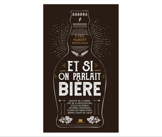 Livre "Et si on parlait bière?"